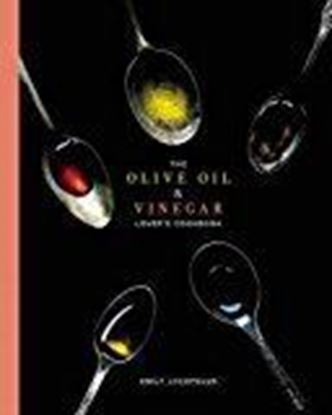 Picture of The Olive Oil and Vinegar Lover's Cookbook