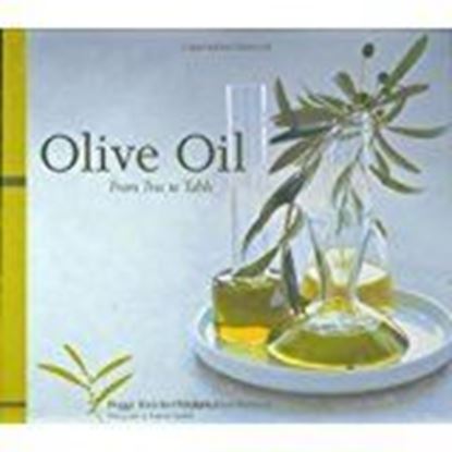 Picture of Olive Oil: From Tree to Table